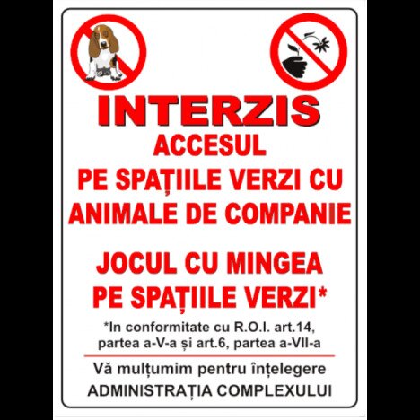 Indicator interzis accesul pe spatiile verzi cu animale de companie si jocul cu mingea pe spatiile v